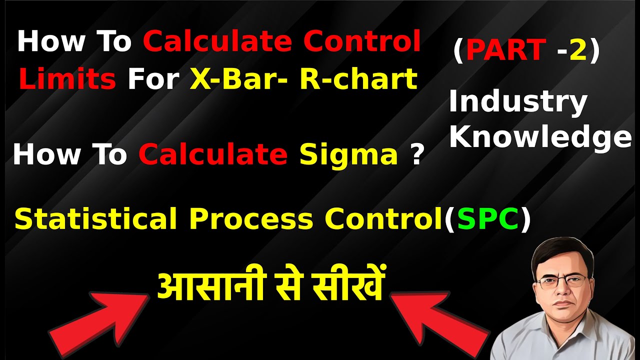 How To Calculate Control Limits For X-Bar- R-chart ? (PART - 2 ...