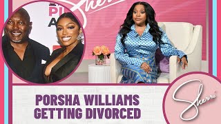 Porsha Williams Is Getting Divorced | Sherri Shepherd