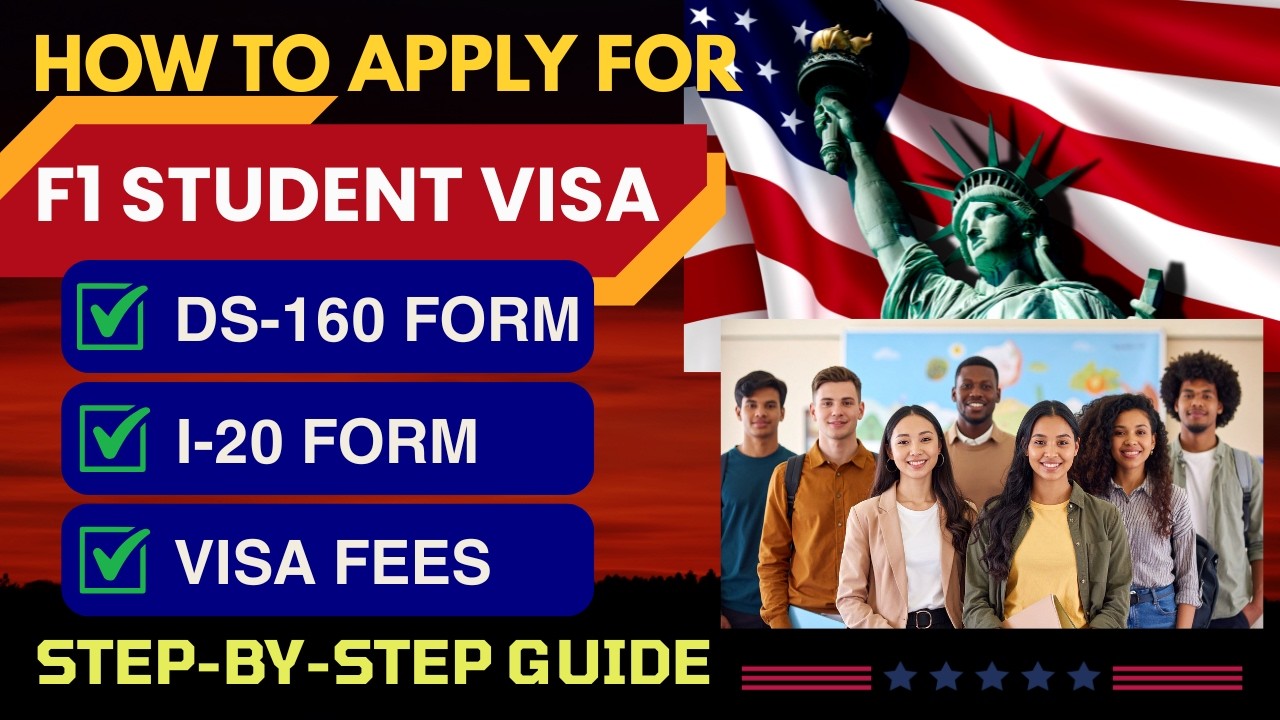 How to Apply for an F1 Visa | Step-by-Step Guide | DS-160 | SEVIS Fee ...
