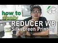 Screen printing 013  how to apply reducer wb  diy