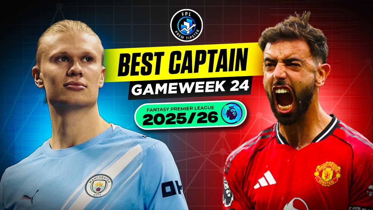 GW24 Best Captain | Haaland Perma-Captain Finished? | FPL 2025/26