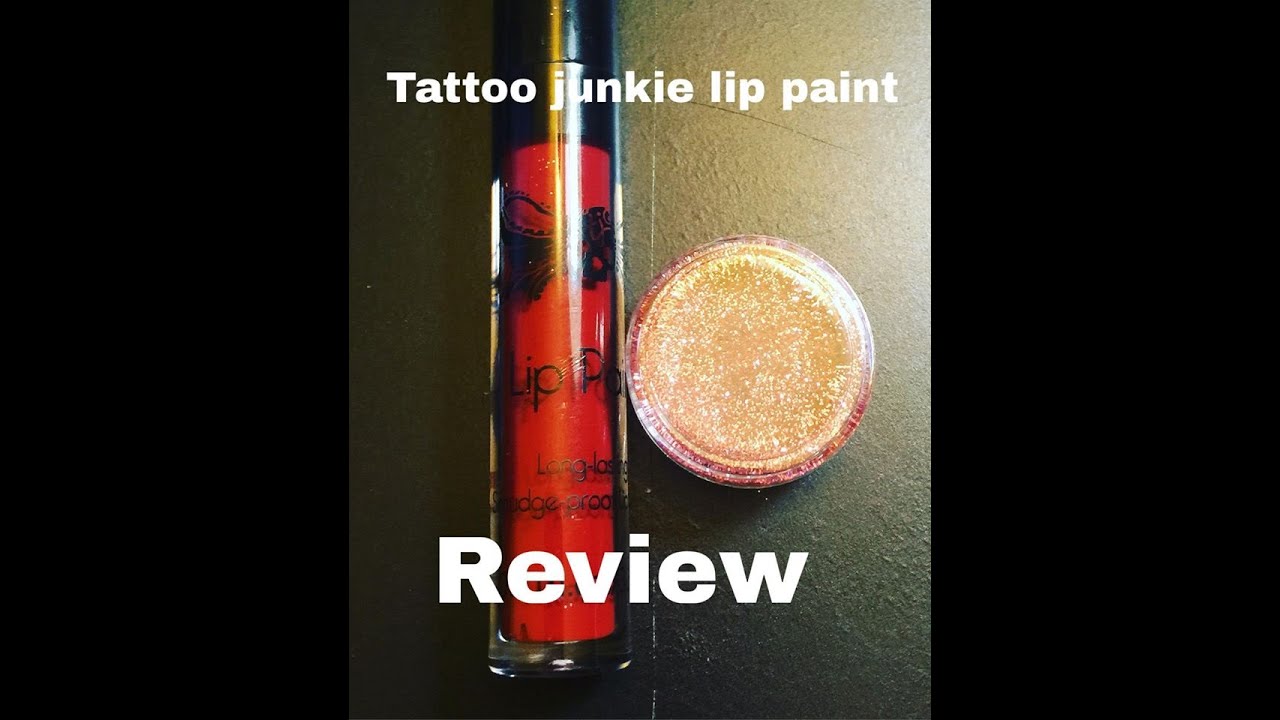 tattoo junkie lip paint review