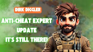 Anti-Cheat Expert Update | Last War Survival Game Information
