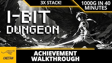 1-Bit Dungeon - Quick Achievement Walkthrough (1000G IN 40+ MINUTES) 3X STACK