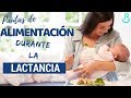 🤰🏻🍽LA ALIMENTACIÓN durante la LACTANCIA || Baby Suite by Pau