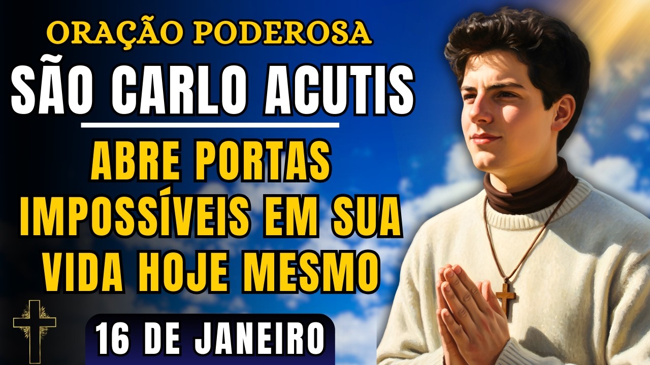 Oração de São Carlo Acutis que abre Portas impossíveis na sua Vida