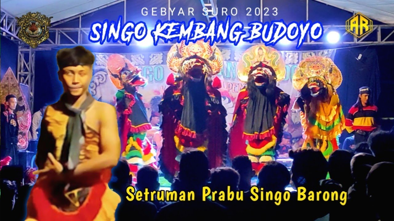Ndawuk Setruman Prabu Singo Barong Gebyak Suro SKB Singo Kembang Budoyo 2023