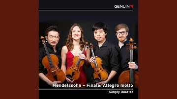String Quartet No. 6 in F Minor, Op. 80, MWV R 37: IV. Finale. Allegro molto