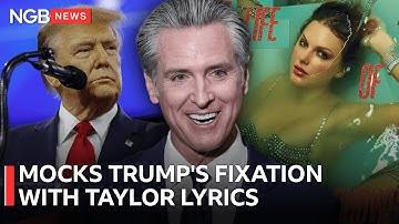 Governor Gavin Newsom Mocks Trump with Taylor Swift Themed Video | NGB News
