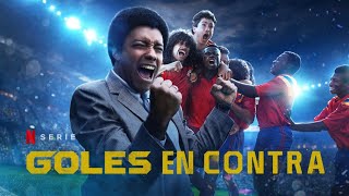 GOLES EN CONTRA | Serie - De Qué Trata?