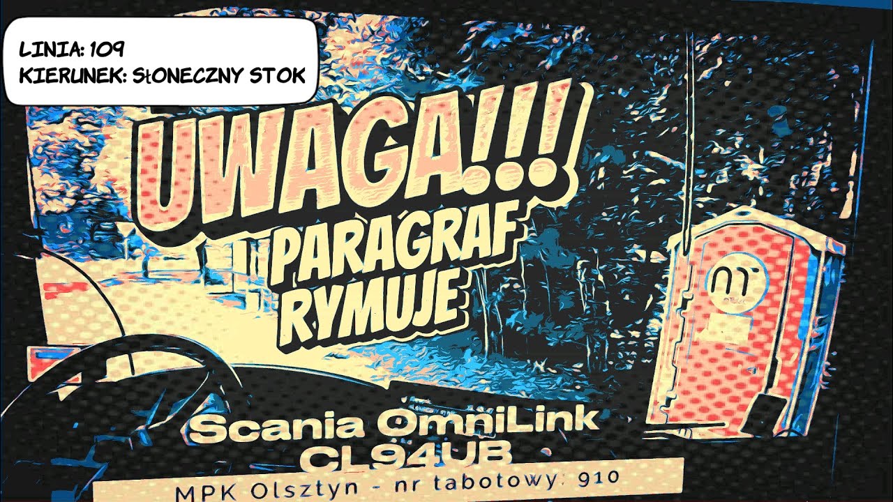 Linia: 109, Kierunek: Słoneczny Stok, Scania OmniLink - MPK Olsztyn - nr taborowy 910