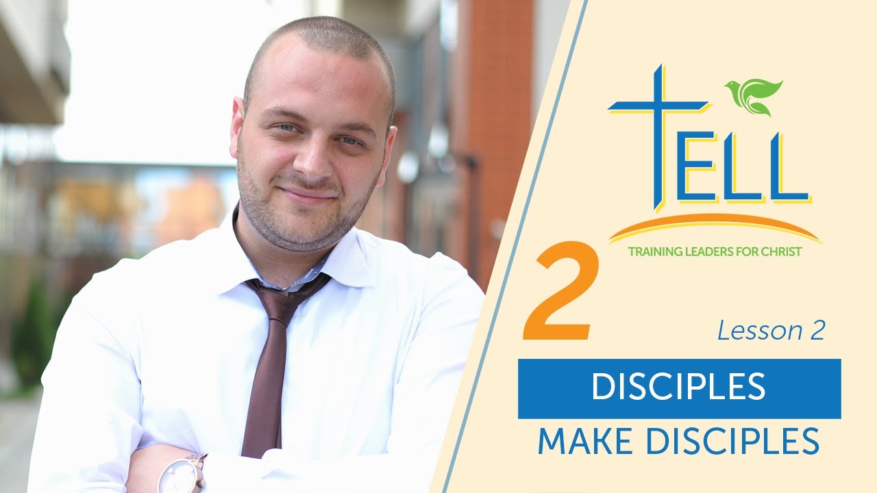 The Disciple Makes Disciples Course-Lesson 2 - YouTube