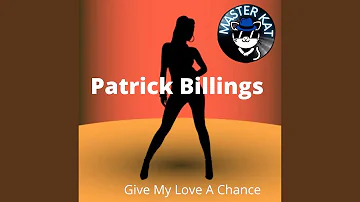 Give My Love A Chance (feat. Patrick Billings)