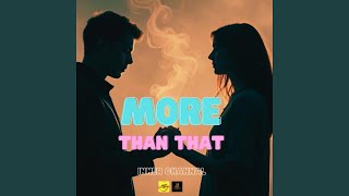 More Than That
