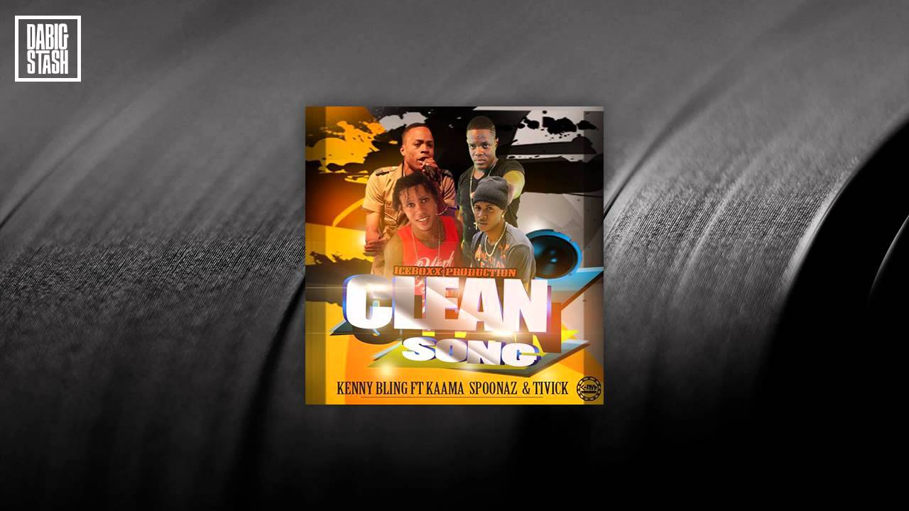 Kenny Bling feat. Spoonaz, Tivick & Kaama - Clean Song (Iceboxx Records) December 2014