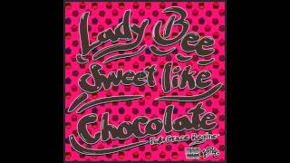 Lady Bee - Sweet Like Chocolate (feat. Grace Regine) [Official Full Stream]