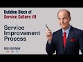 Building block of service culture 9  service improvement process