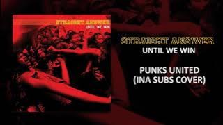 Straight Answer - Punks United (Ina Subs cover)