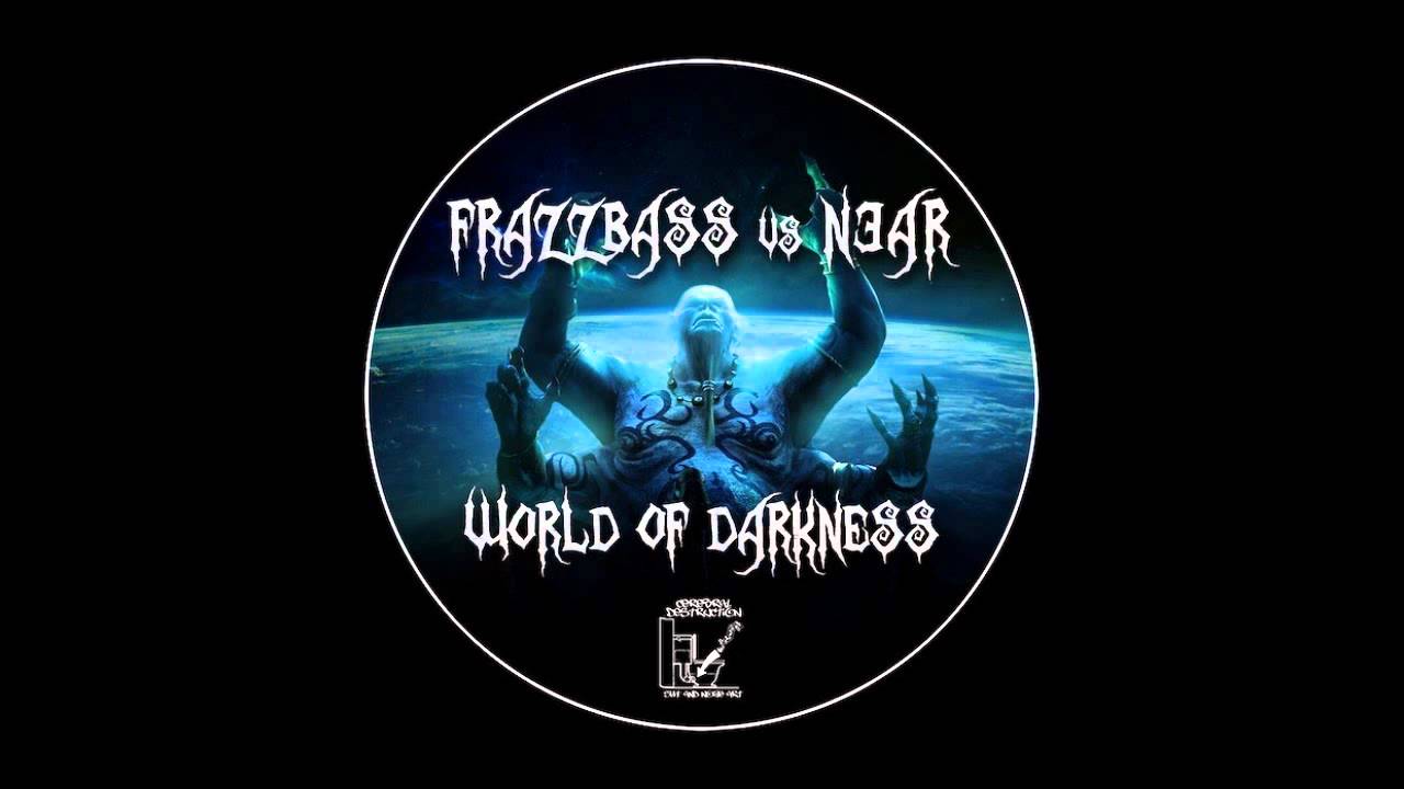Frazzbass vs N3AR - World of Darkness