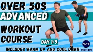 OVER 50 ADVANCED WORKOUT | FULL BODY WORKOUT COURSE DAY 1/5 | CARDIO, WEIGHTS AND ABS