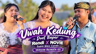 TERBARU COVER !!! NDEK KU INSAH KK MUN NDK BARENG 🥹!!! DUET BAPER NOVIE RENDI UWAH KEDUNG 