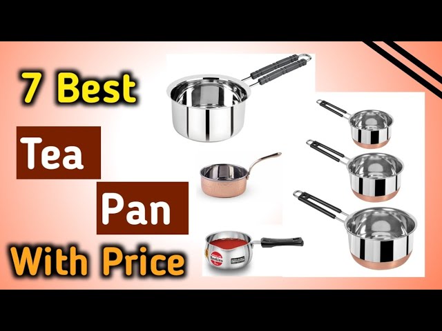 Top 5 Best Tea Pan in India 2023, Saucepan & Chai Dani