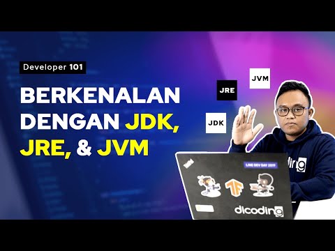 Apa itu JDK, JRE, dan JVM serta perbedaannya