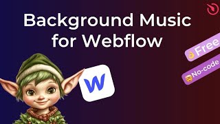 Webflow HACK: Add Background Music for FREE (using Elfsight)
