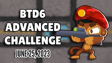 BTD6 Advanced Challenge - Only Like If You Win (June 25, 2023)