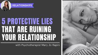 5 "Protective Lies" That Are Ruining Your Relationship Wealth