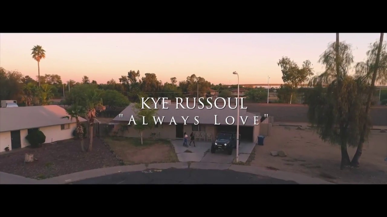 Kye Russoul - Always Love [Official Music Video]