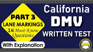 2024 California DMV Permit Practice Test - Part 3 - Lane Markings | 14 Must Know DMV Test Questions