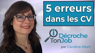 Comment faire un CV en évitant les 5 erreurs classiques ?