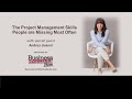 The project management skills people are missing most often