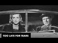 Too Late For Tears (1949) | Full Movie | Lizabeth Scott | Don DeFore | Dan Duryea | Arthur Kennedy