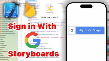 Sign In With Google Using Firebase iOS (Xcode 15 Storyboard)