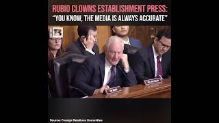 Rubio Clowns Establishment Press You Know The Media Is Always Accurate