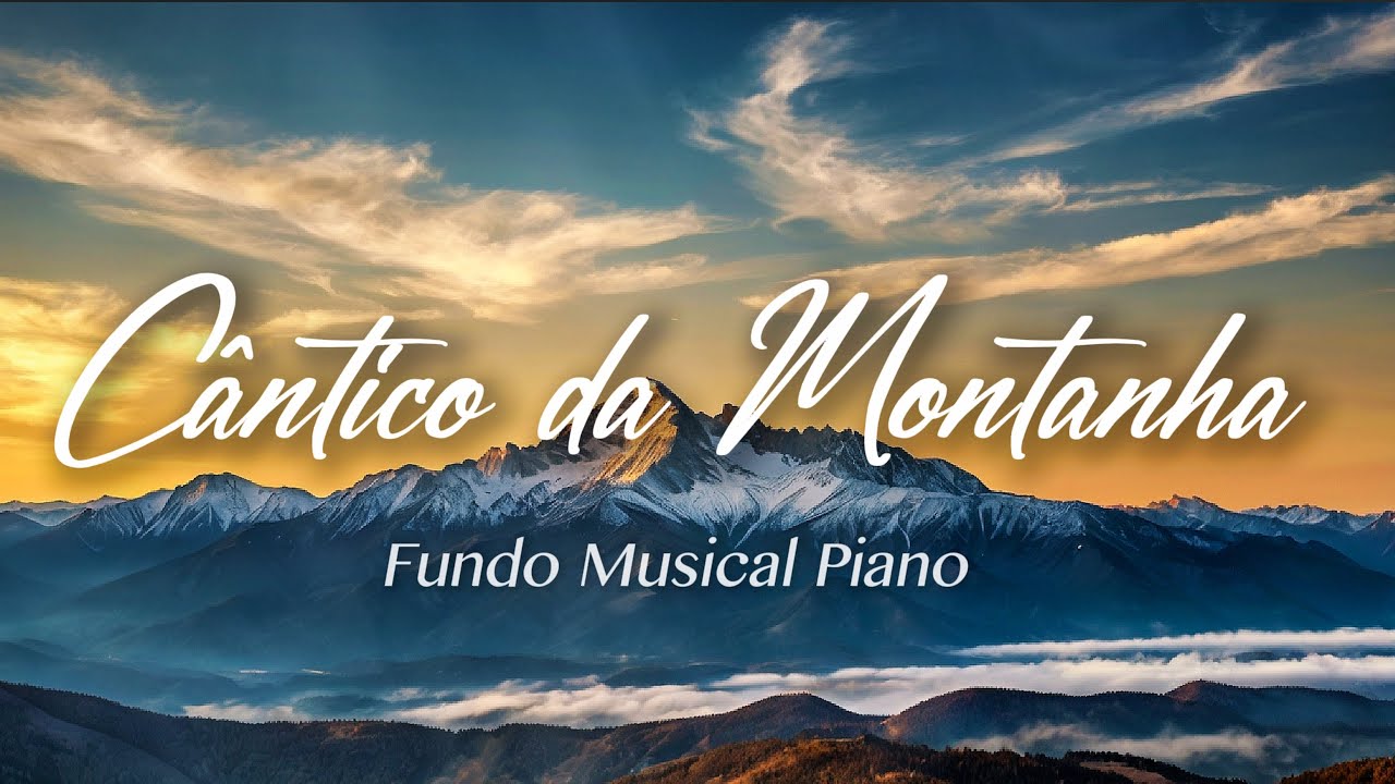 Fundo Musical Piano - Cântico da Montanha | Gregório McNutt - Oração | Dormir em paz | Lugar Secreto
