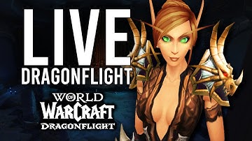 PATCH 10.2! NEW MYTHIC+ DUNGEONS! EXPLORING ALL THE CLASS CHANGES! - WoW: Dragonflight (Livestream)