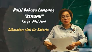 Baca Puisi Bahasa Lampung | Kemumu | Iin Zakaria