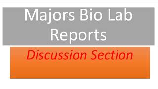 Biology Lab Report Discussion Section Tips | Bio 101 Majors