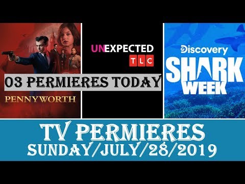 premiere-tv-series,-show,-movie,-sunday,-july-,28,2019