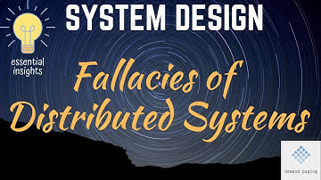 Essential Insights: Fallacies of Distributed Computing