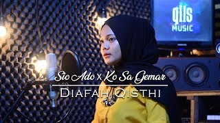 Diafah - Sio Ado X Ko Sa Gemar Cover Song