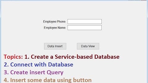 Create Service-based /mdf database | Video-03 | Windows Form application | C# | .Net | Visual Studio