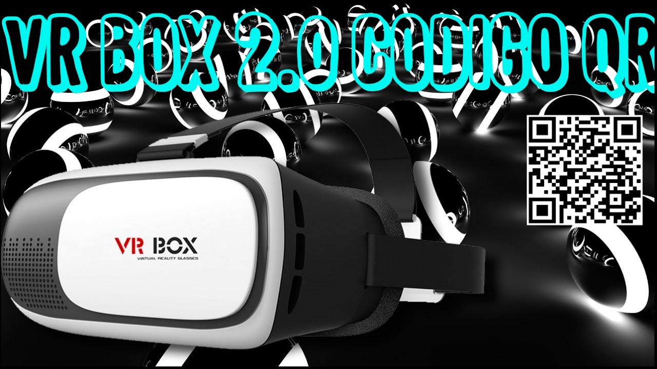 Qr код vr очков. VR Box 2 QR. VR Box VR 2.0 QR код. Очки VR Box QR code. VR Box 1 QR code.