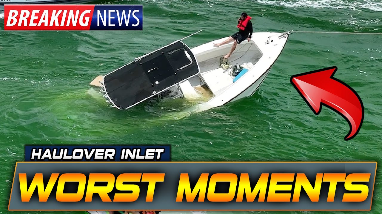 TOP BOAT FAILS AT HAULOVER INLET !! MIND-BLOWING MISTAKES !! BOAT ZONE