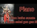 Ham katha sunate Ram sakhan gun gan ki | on piano | No other of it&#39;s kind.