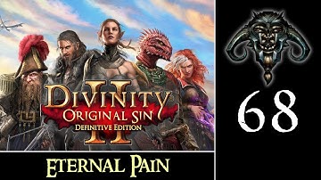 Divinity - Original Sin II #68 : Eternal Pain