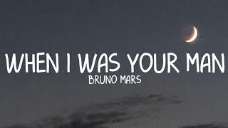 Bruno Mars - When I Was Your Man